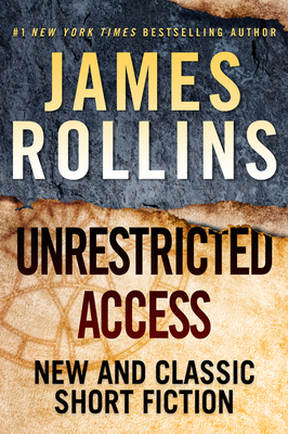 Unrestricted Access: New and Classic Short Fiction 0062686801 Book Cover