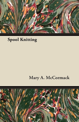 Spool Knitting 1446064433 Book Cover