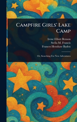 Campfire Girls' Lake Camp 1023579871 Book Cover
