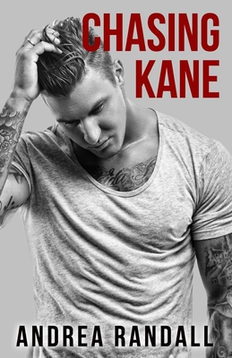 Chasing Kane 1632021730 Book Cover