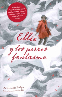 Ellie Y Los Perros Fantasma (Antes Elatsoe) [Spanish] 8419004634 Book Cover