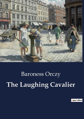 The Laughing Cavalier B0CDSZQP6G Book Cover