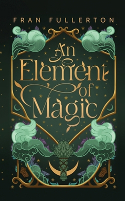 An Element Of Magic 1916671500 Book Cover
