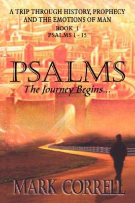 Psalms, The Journey Begins 1600347843 Book Cover