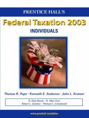 Prentice Hall Federal Taxation 2003: Individuals 0130647101 Book Cover