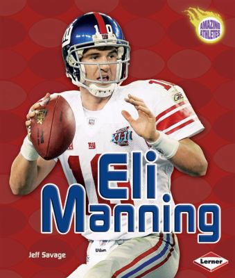 Eli Manning 0761341374 Book Cover