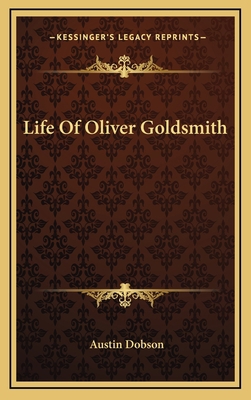 Life of Oliver Goldsmith 1163403164 Book Cover