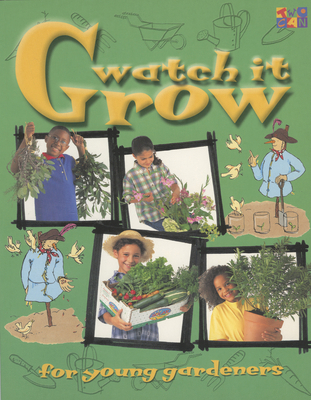 Watch It Grow 1587285002 Book Cover