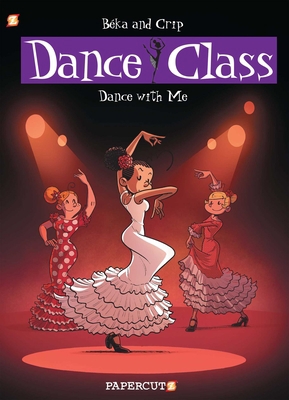 Dance Class #11: Dance with Me 1545806322 Book Cover