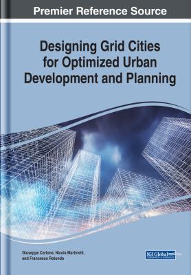 Designing Grid Cities for Optimized Urban Devel... 1522536132 Book Cover