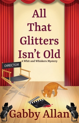 All That Glitters Isn't Old [Large Print] B0CJJY7ZTC Book Cover