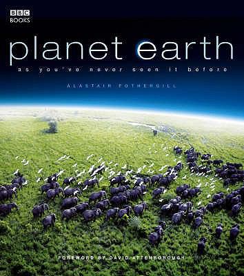 Planet Earth: As You've Never Seen It Before B008IR3VR6 Book Cover