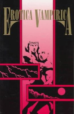 Erotica Vampirica: Sensual Vampire Stories 1885865082 Book Cover