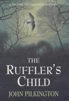 Ruffler's Child (A Thomas the Falconer Mystery) 0709070578 Book Cover