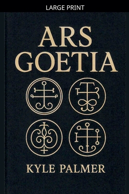 Ars Goetia [Large Print] B0GJFZMP5S Book Cover