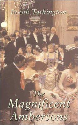 The Magnificent Ambersons 081259004X Book Cover