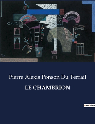 Le Chambrion [French] B0CK4LJQ2M Book Cover