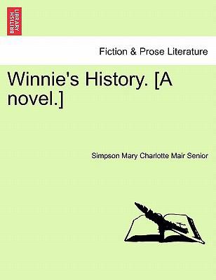 Winnie's History. [A Novel.]Vol.III 1241399956 Book Cover