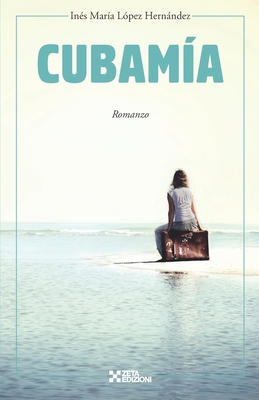 Cubamía (Italian Edition) [Italian]            Book Cover