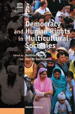 Democracy and Human Rights in Multicultural Soc... 0754670309 Book Cover