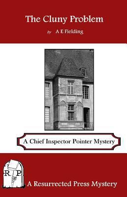 The Cluny Problem: A Chief Inspector Pointer My... 1937022773 Book Cover