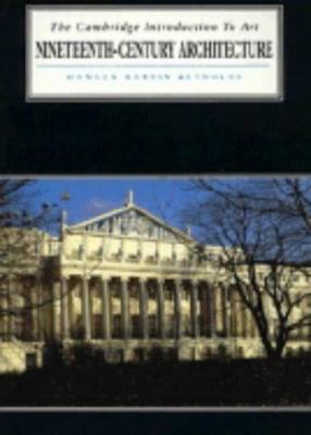 Nineteenth Century Architecture (Cambridge Intr... 0521356830 Book Cover