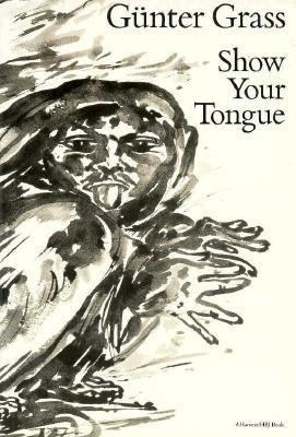 Show Your Tongue 0156823306 Book Cover