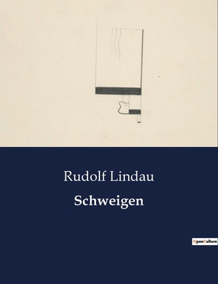Schweigen [German] B0BYMR3S32 Book Cover