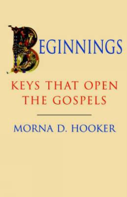 Beginnings - Keys That Open Gospels 0334027101 Book Cover