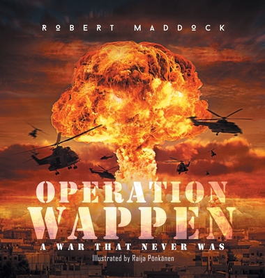 Operation Wappen: A War That Never Was 1648036708 Book Cover