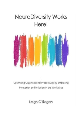 NeuroDiversity Works Here 0648935795 Book Cover