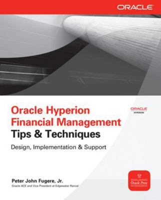 Oracle Hyperion Financial Management Tips And T... 0071770445 Book Cover