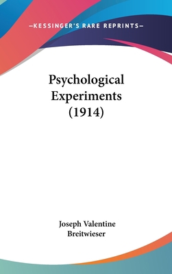Psychological Experiments (1914) 1120795087 Book Cover