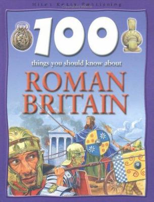 100 Things You Should Know About Roman Britain 1842363883 Book Cover