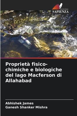 Proprietà fisico-chimiche e biologiche del lago... [Italian] 6207854373 Book Cover
