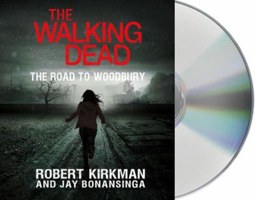 The Walking Dead: The Road to Woodbury 1427226008 Book Cover
