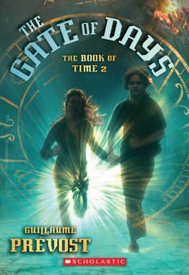 The Book of Time #2: The Gate of Days 0439883806 Book Cover