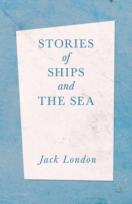 Stories of Ships and the Sea 1528712323 Book Cover