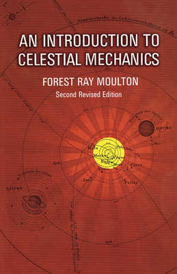 An Introduction to Celestial Mechanics 0486646874 Book Cover