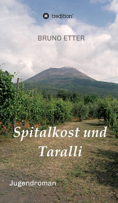 Spitalkost und Taralli [German] 3347300521 Book Cover