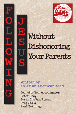 Following Jesus Without Dishonoring Your Parents 0830813586 Book Cover