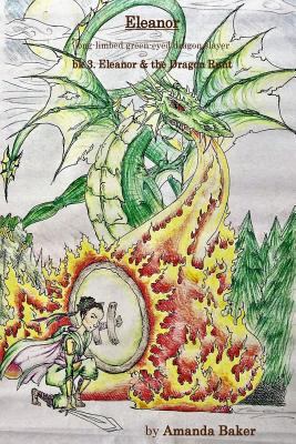 Eleanor & the Dragon Runt: Eleanor, long-limbed... 1544885520 Book Cover