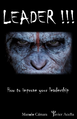 Leader!!!: How to improve your Leadership B0DGLBPCL8 Book Cover