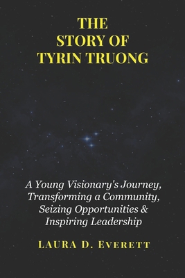The Story of Tyrin Truong B0DTGBYGTY Book Cover