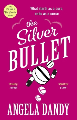 The Silver Bullet 1917326025 Book Cover