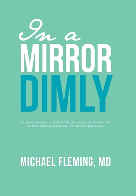 In a Mirror Dimly 1973697866 Book Cover