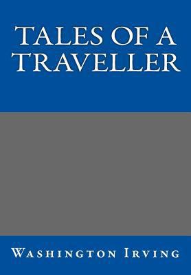 Tales of a Traveller 1494847817 Book Cover