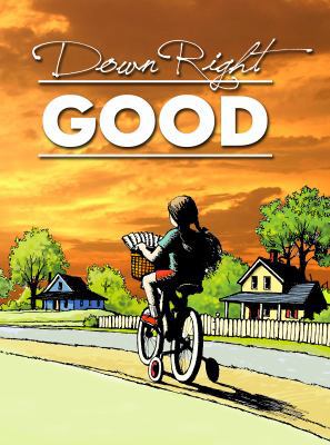 Down Right Good 0982895917 Book Cover