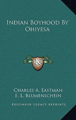 Indian Boyhood By Ohiyesa 1163212830 Book Cover