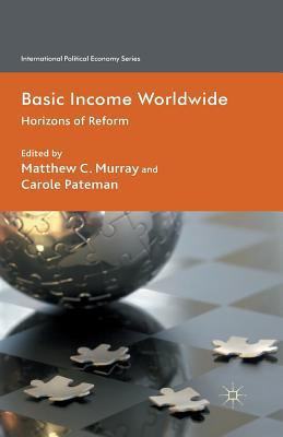 Basic Income Worldwide: Horizons of Reform 134933054X Book Cover